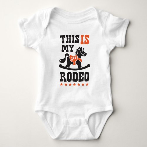 This Is My First Rodeo Baby Bodysuit