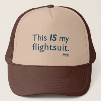 This IS my flightsuit! Trucker Hat