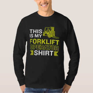 This Is My Forklift Operator T-Shirt