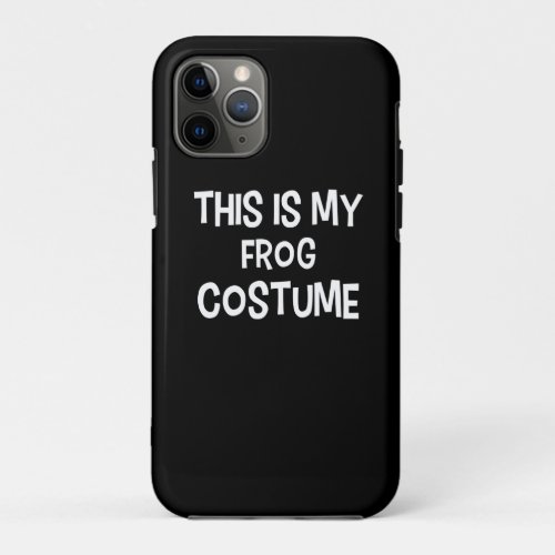 This is my FROG Costume Halloween Simple Costume iPhone 11 Pro Case