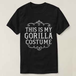 This Is My Gorilla Funny Lazy Halloween Costume T-Shirt
