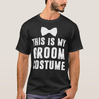 This Is My Groom Costume Funny Getting Married Men T-Shirt