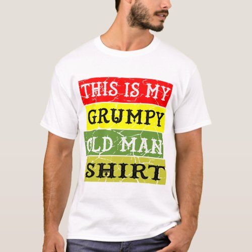 This Is My Grumpy Old Man Shirt  WhiteTigerLLCco