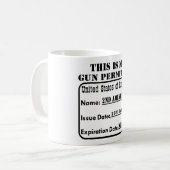 This Is My Gun Permit Coffee Mug (Front Left)