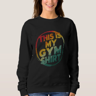 This Is My Gym Shirt Workout Bodybuilding Fitness 