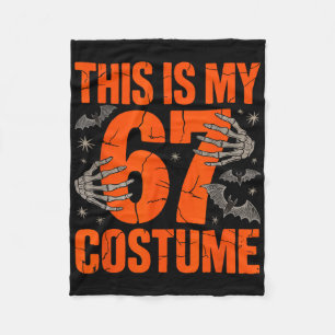 This Is My Halloween 67 Costume Number 6 7 Meme Si Fleece Blanket