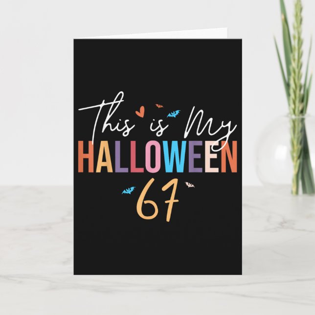 This Is My Halloween 67 Funny Six Seven Meme Gen A Card (Front)