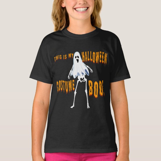 this is my halloween costume boo! T-Shirt (Front)