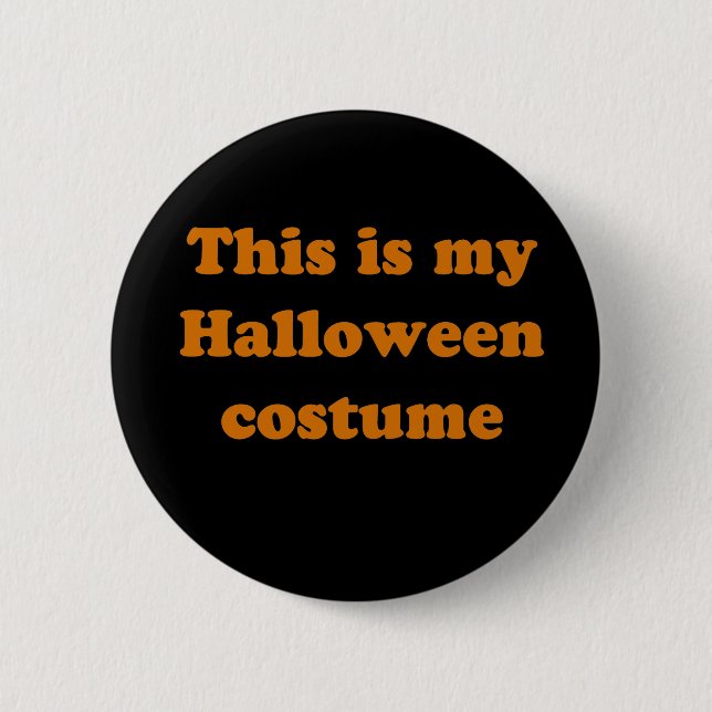 This is my Halloween Costume Button (Front)