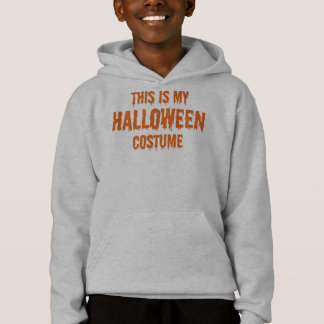 this is my halloween costume hoodie