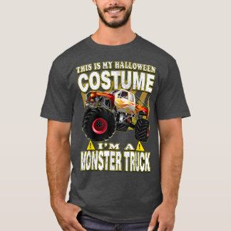 This Is My Halloween Costume I'm A Monster Truck 2 T-Shirt