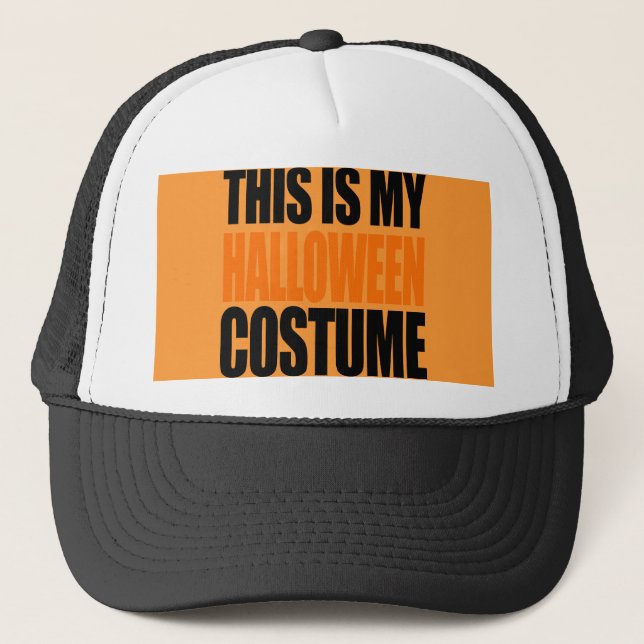 THIS IS MY HALLOWEEN COSTUME (orange) Trucker Hat (Front)