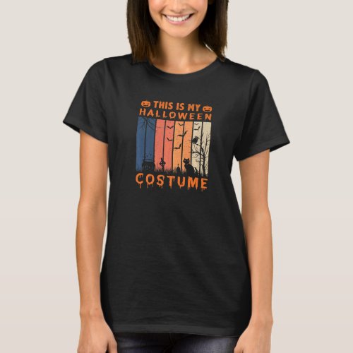 This Is My Halloween Costume  Scary T_Shirt