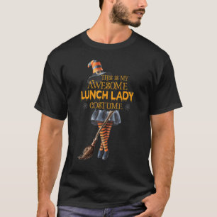 This Is My Halloween Lunch Lady Costume Cafeteria  T-Shirt