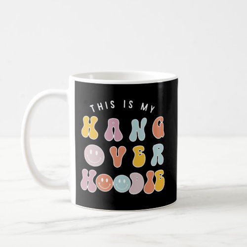 This Is My Hangover Positive Aesthetic Coffee Mug