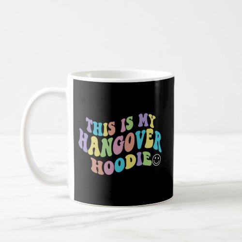 This Is My Hangover Smile Face Coffee Mug