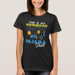 This Is My Hanukkah Pajama Cute Hanukkah Gift T-Shirt