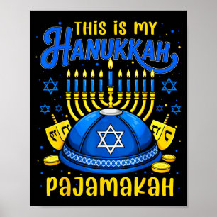 This Is My Hanukkah Pajamakah For Jewish Christmas Poster