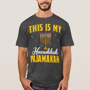 This Is My Hanukkah Pajamakah Funny Hanukkah Paja T-Shirt