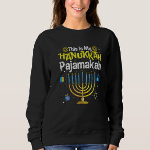 This Is My Hanukkah Pajamakah Menorah Chanukah Paj Sweatshirt