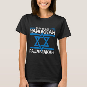 This Is My Hanukkah Pajamakah Pj Pajama Funny Gift T-Shirt