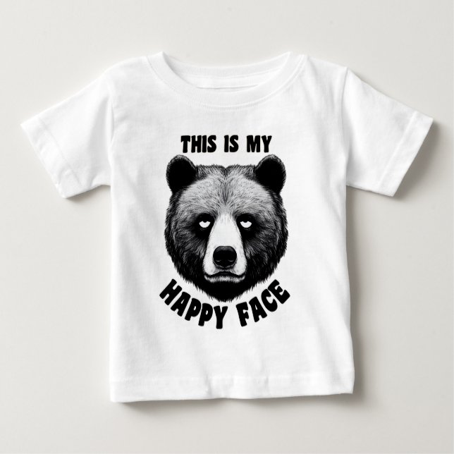 This is my happy face - Bear Baby T-Shirt (Front)