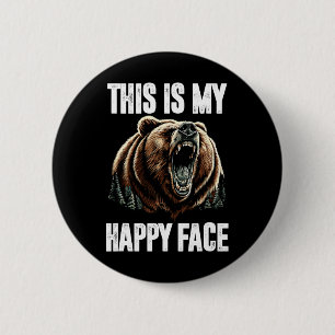 This Is My Happy Face Bear Funny Grizzly Forest Hu Button