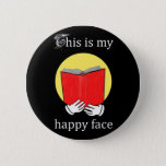 This Is My Happy Face - Emoji Reading A Book Pinback Button at Zazzle