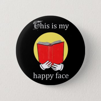 This Is My Happy Face - Emoji Reading A Book Pinback Button by uterfan at Zazzle