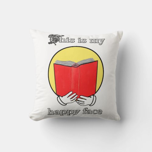 This is my Happy Face _ Emoji reading a Book Throw Pillow