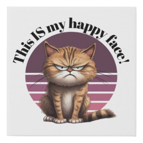This IS My Happy Face Grumpy Cat Faux Canvas Print