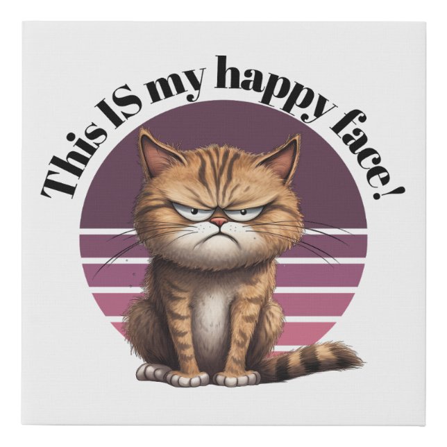 This IS My Happy Face! Grumpy Cat Faux Canvas Print (Front)