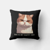 This is my Happy Face Moody Cat Black Throw Pillow (Back)