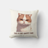 This is my Happy Face Moody Cat Magnet Throw Pillow (Front)
