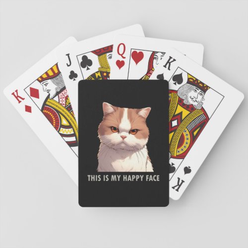 This is my Happy Face Moody Cat Playing Cards