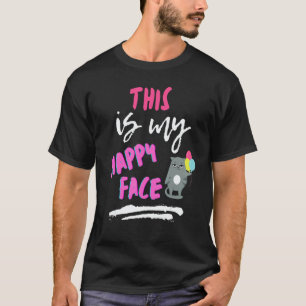 This is my Happy Face Sarcastic T-Shirt