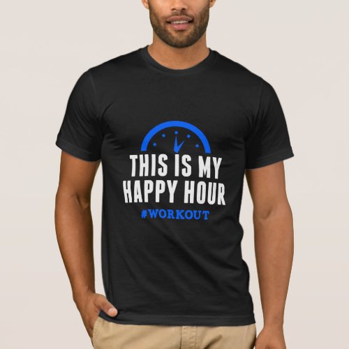 This is my happy hour training funny tshirt