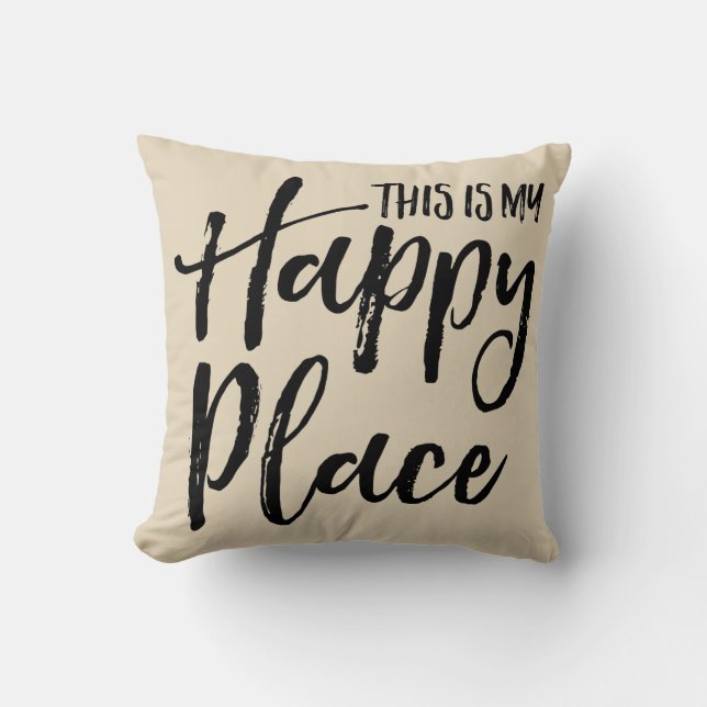 This is my happy place, beige throw pillow (Front)