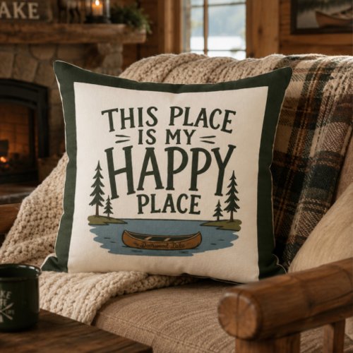 This is My Happy Place Deerwood Lake Throw Pillow
