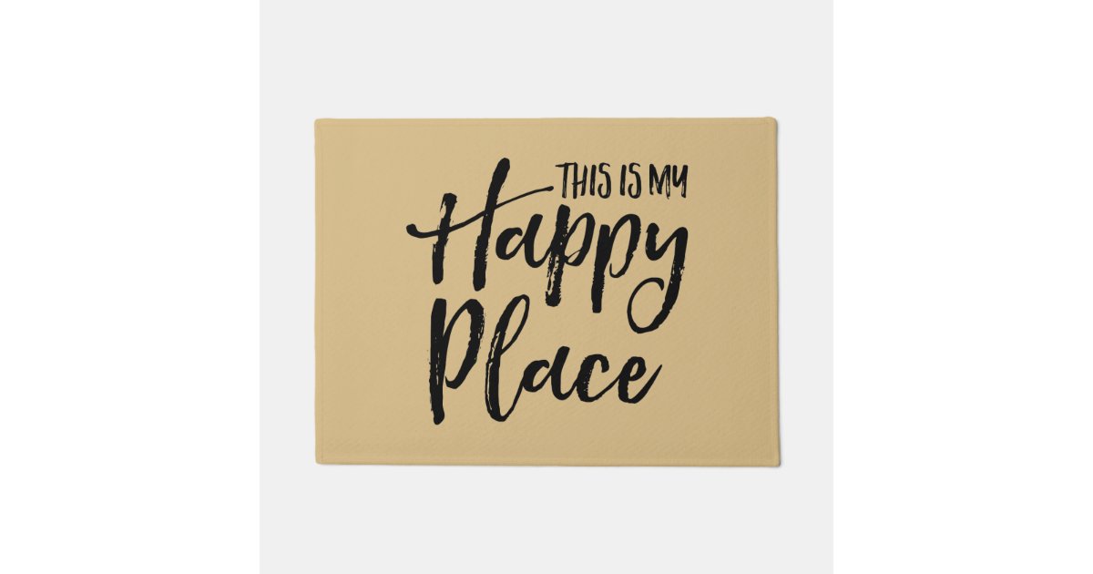 This is my happy place doormat Zazzle