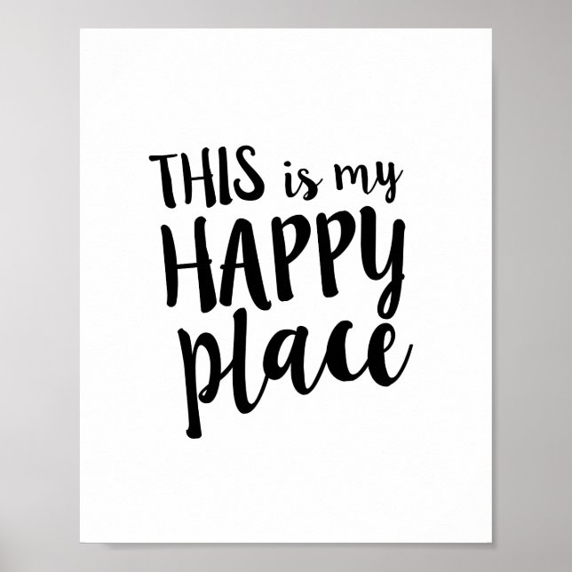 This is my Happy Place Family Home Quote Poster (Front)