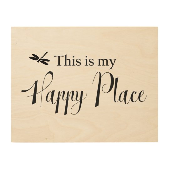 This is My Happy Place Inspirational Sign