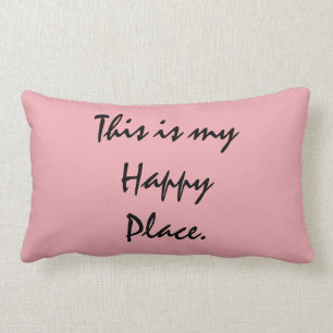 This is my Happy Place. Lumbar Pillow