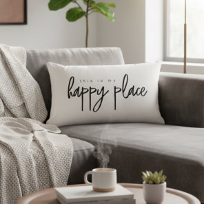 This is my Happy Place Modern Typography Simple Lumbar Pillow