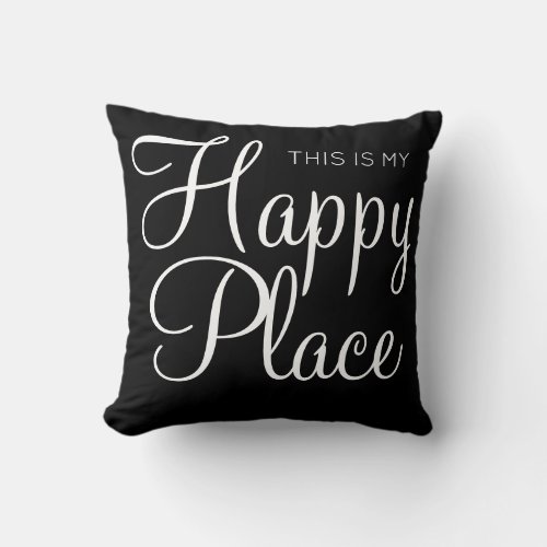 This is my happy place throw pillow