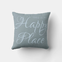 This is my happy place throw pillow | Zazzle