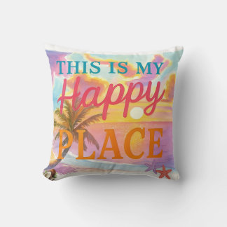 This is my happy place - Tropical Beach Throw Pillow