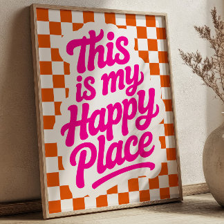 This is My Happy Place Uplifting Quote Checkered Poster