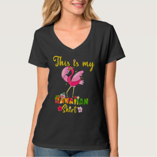 This Is My Hawaiian Flamingo Flowers Floral Summe T-Shirt