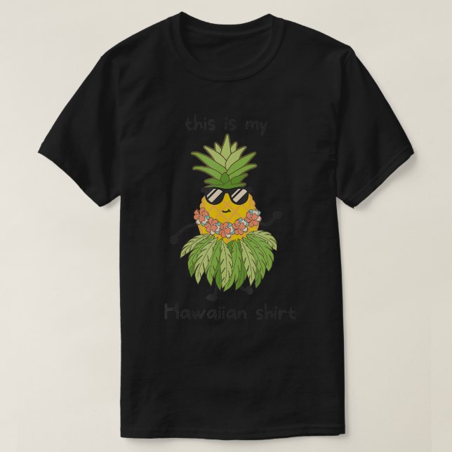 This is My Hawaiian  Summer Vacation  T-Shirt (Design Front)